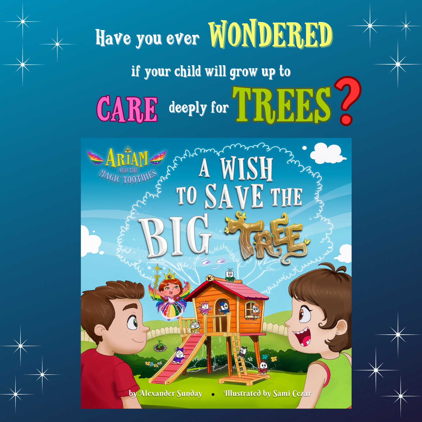 Ariam and the Magic Toothies: A Wish to Save the Big Tree