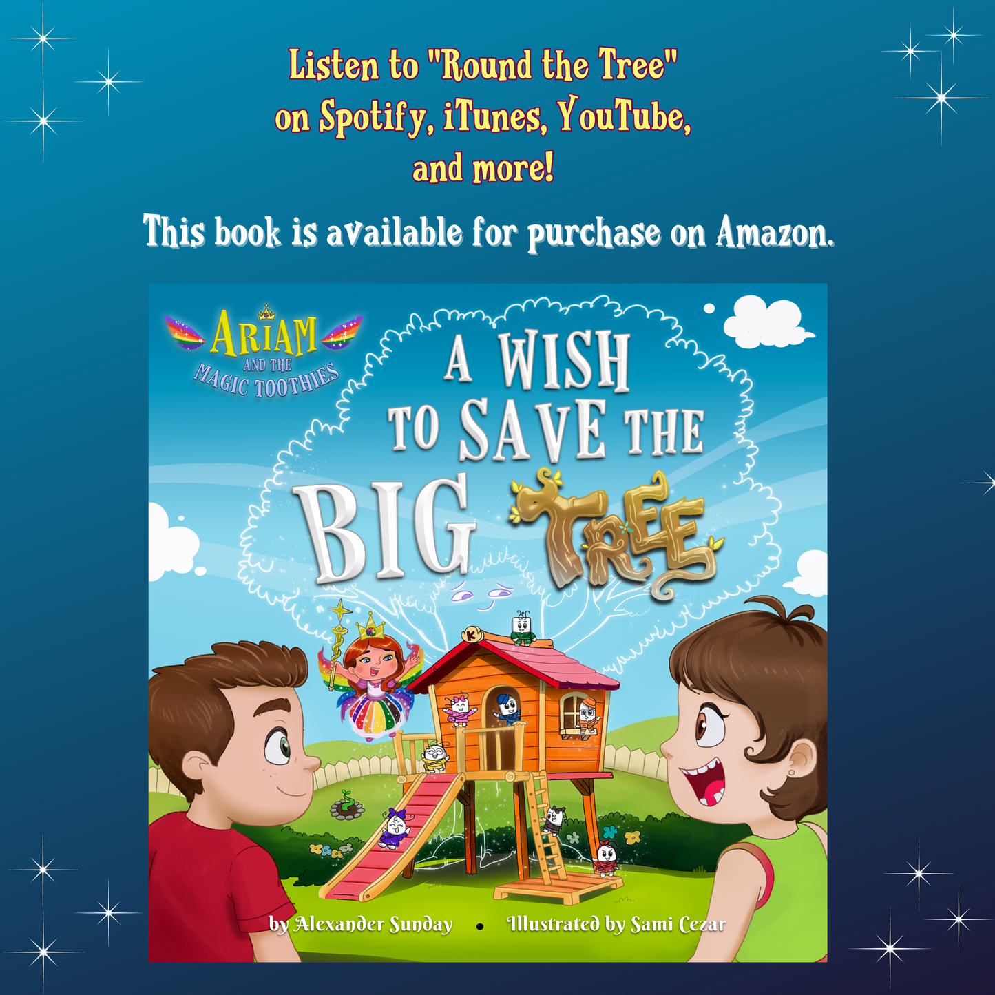 Ariam and the Magic Toothies: A Wish to Save the Big Tree