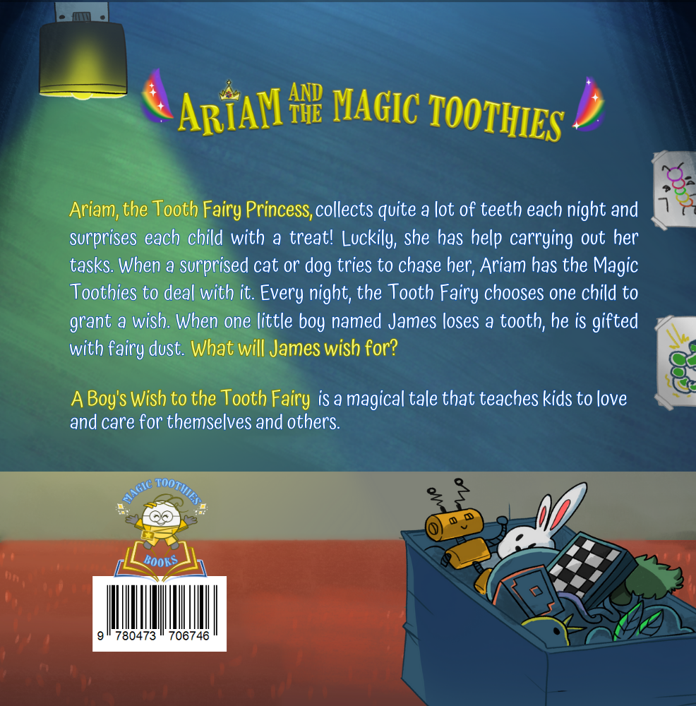 Official Back Cover of Ariam and the Magic Toothies, showcasing the iconic Tooth Fairy Princess with radiant, vibrant rainbow wings, embodying the essence of magic, wonder, and healthy smiles, representing the premier children's oral health brand, promoting kids' dental care, tooth fairy tales, and sparkling smiles, copyright all rights reserved, exclusive intellectual property.