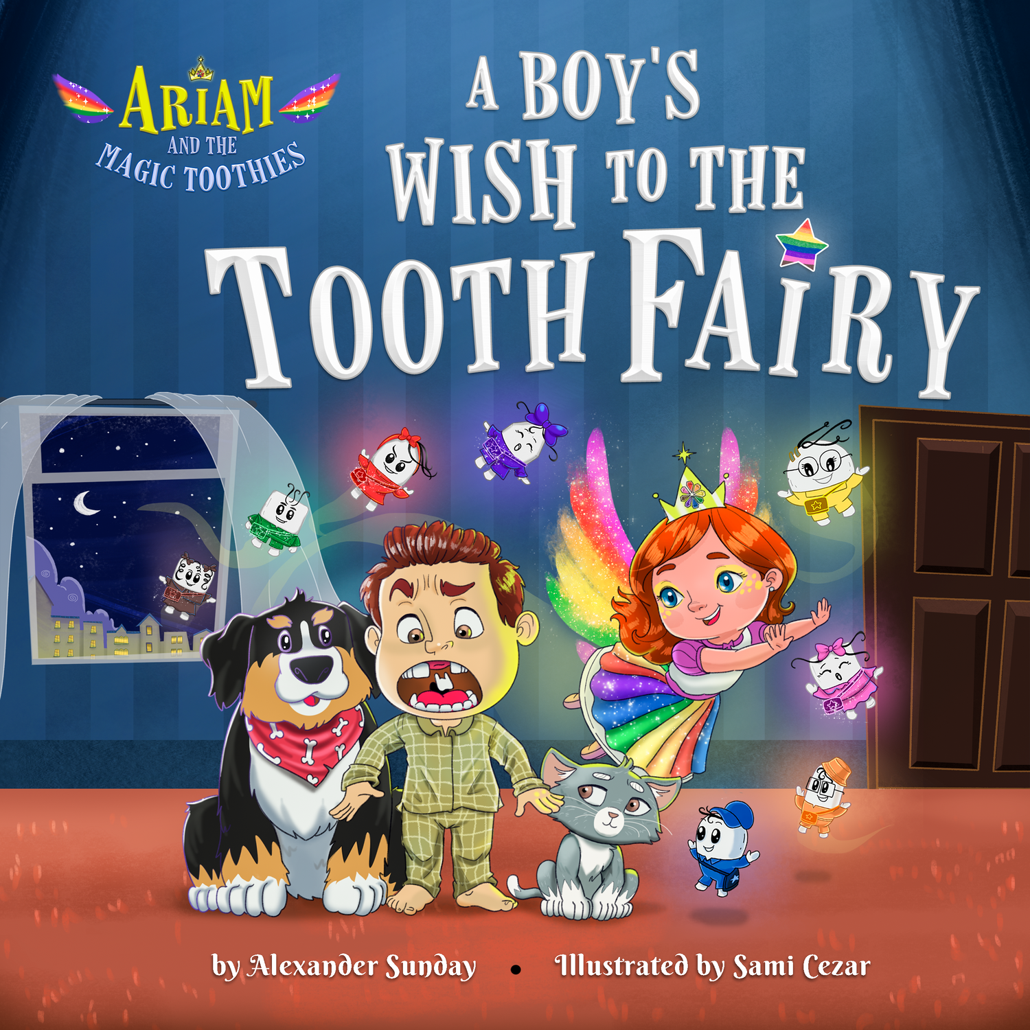 Official book cover of 'Ariam, the Tooth Fairy Princess and Helpers, Magic Toothies Book 1: A Boy's Wish to the Tooth Fairy', a top children's oral health book, kids' dental care guide, and tooth fairy storybook, promoting healthy smile habits, tooth decay prevention, and kid-friendly oral hygiene tips, featuring a tooth fairy princess, magic tooth friends, and tooth collecting adventures.